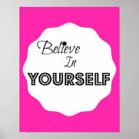 Believe In Yourself