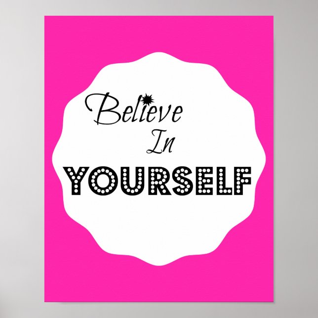 Believe In Yourself Poster (Front)