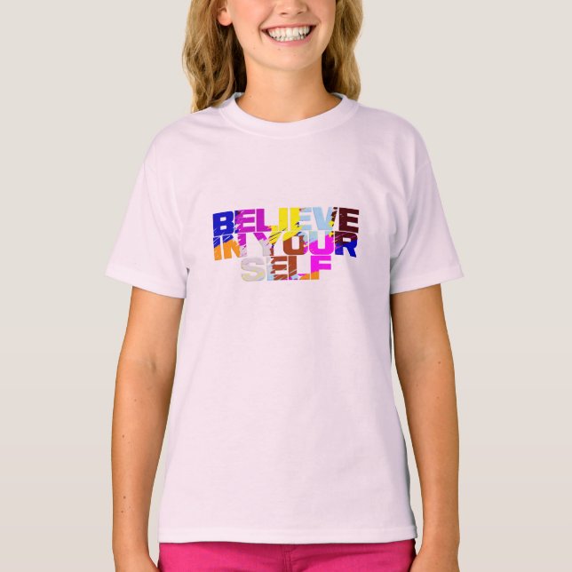 Believe In Yourself shirt (Front)