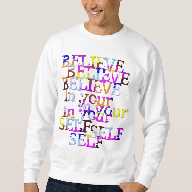 Believe In Yourself shirt (Front)