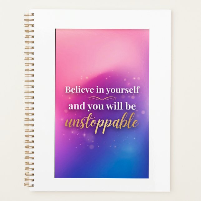 Believe In Yourself Spiral Notebook Planner (Front)