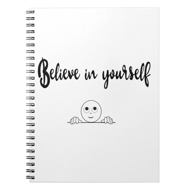 Believe In Yourself Text And Image Spiral Notebook (Front)