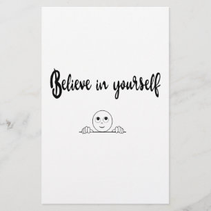 Believe In Yourself Text And Image Stationery