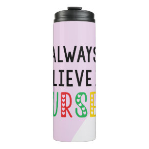 Believe in yourself thermal tumbler