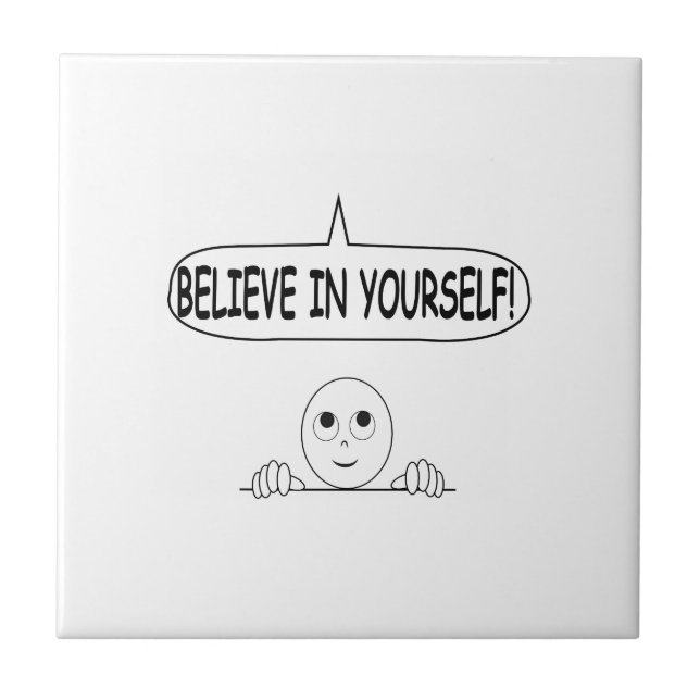 Believe In Yourself Tile (Front)