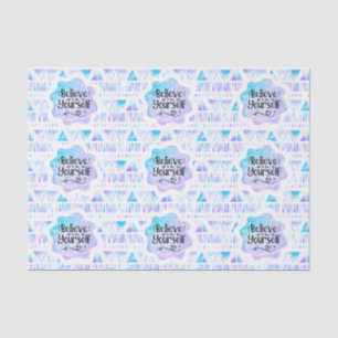 Believe in Yourself Tissue Paper