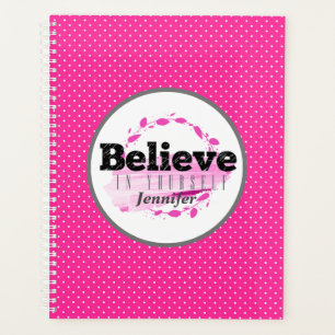 Believe In Yourself Watercolor Pink Polka Dots Planner