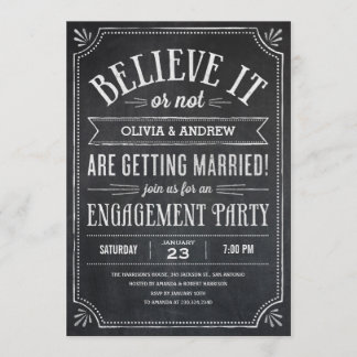 Believe It or Not Engagement Party Invitations