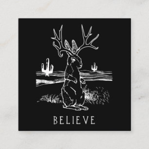 Believe Jackalope Cryptid Rabbit Bunny Apparel Square Business Card