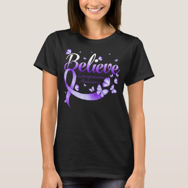 Believe LEIOMYOSARCOMA Butterfly T-Shirt (Front)
