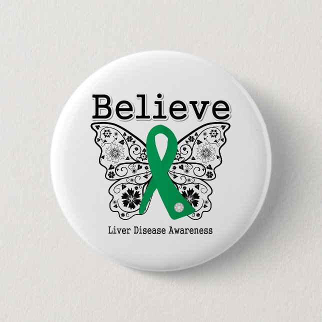 Believe Liver Disease Awareness 6 Cm Round Badge (Front)