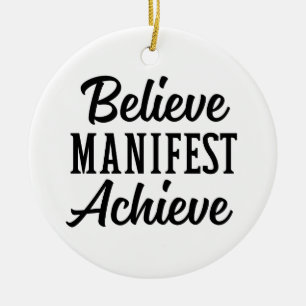 BELIEVE MANIFEST ACHIEVE CERAMIC TREE DECORATION
