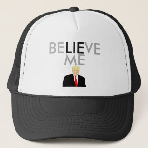 BELIEVE ME Hat