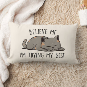 Believe Me, I’m Trying My Best – Sleeping Cat Lumbar Cushion
