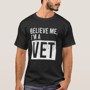 Believe Me Iu2019m A Vet Dad Mum Christmas T-Shirt