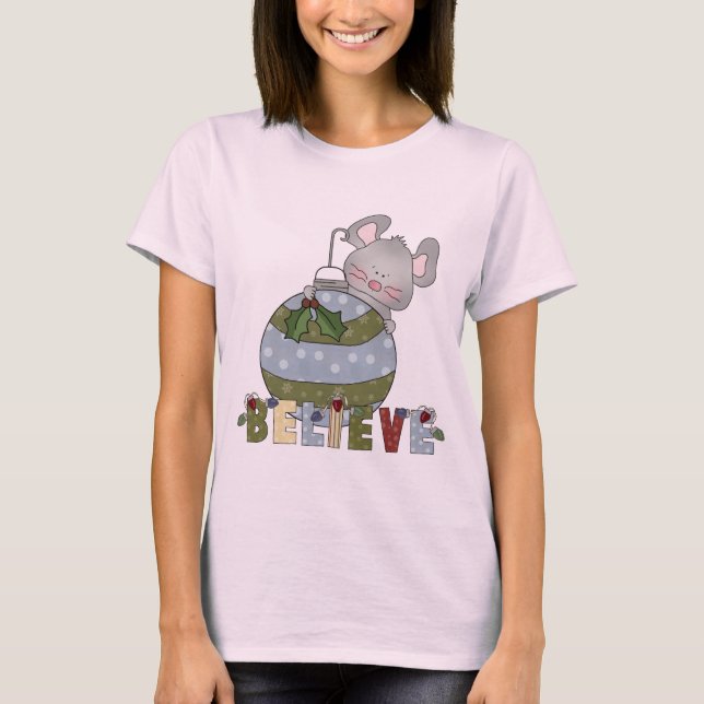 Believe Mouse Ornament Cute Christmas T-Shirt (Front)
