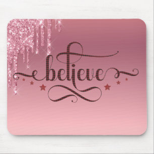 Believe Mouse Pad