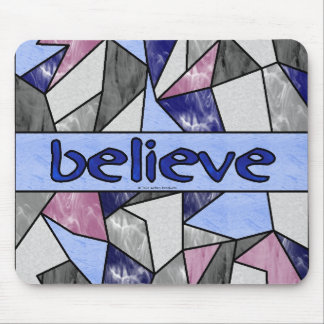 Believe Mousepad