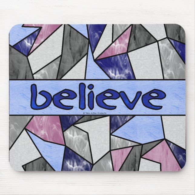 Believe Mousepad (Front)