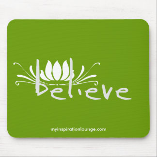 Believe Mousepad