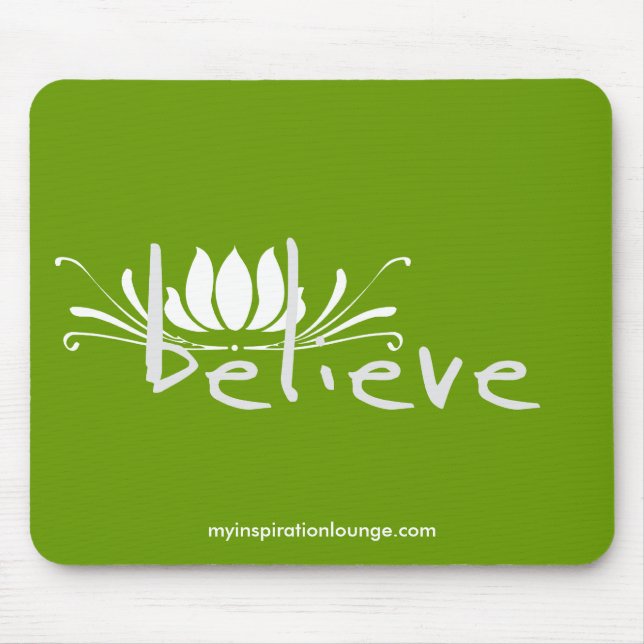 Believe Mousepad (Front)