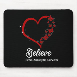 Believe Multiple Brain Aneurysm Awareness Mouse Pad