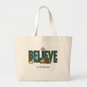 Believe Nativity  Large Tote Bag