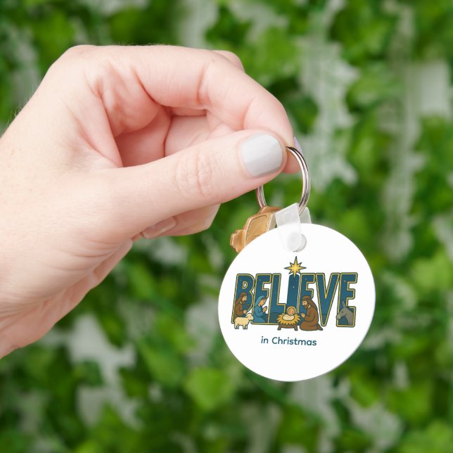 Believe nativity Ornament Key Ring (Hand)
