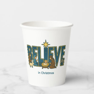 Believe nativity paper cups