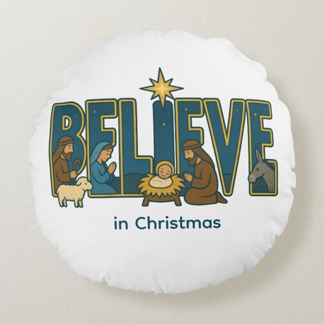 Believe nativity  round cushion (Front)