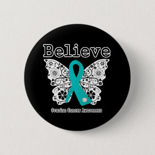 Believe - Ovarian Cancer Butterfly 6 Cm Round Badge