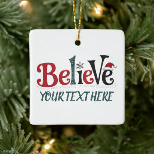 Believe Personalised Christmas Party Family  Ceramic Ornament