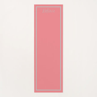 'Believe' Phrase Coral Pink & Grey Border Yoga Mat