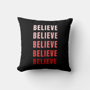 Believe Pillow