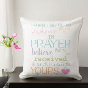believe prayer mark 11-24 cushion