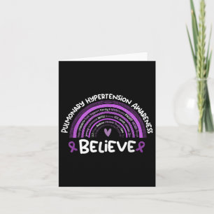 Believe _ Pulmonary Hypertension Awareness Month Card