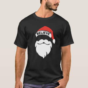 Believe Quote On Santa Hat Mustache Family Reunion T-Shirt