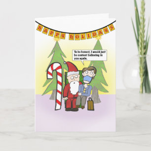 Believe (Rough Year - Masked) funny Holiday Card