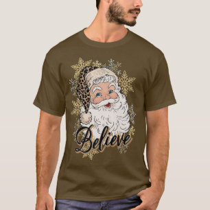 Believe Santa And Snow Leopard Hat Merry Christmas T-Shirt