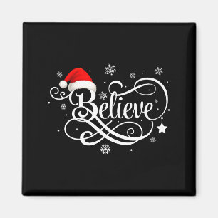 Believe Santa Claus Believe Christmas Matching Paj Magnet