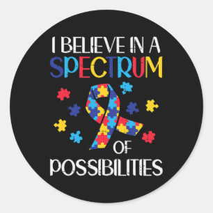 Believe Spectrum Possibilities Autism Awareness Me Classic Round Sticker