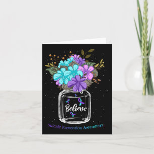 Believe Suicide Prevention Awareness Flower Ribbon Card