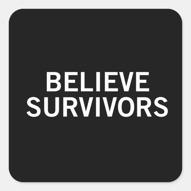 Believe Survivors Square Sticker (Front)