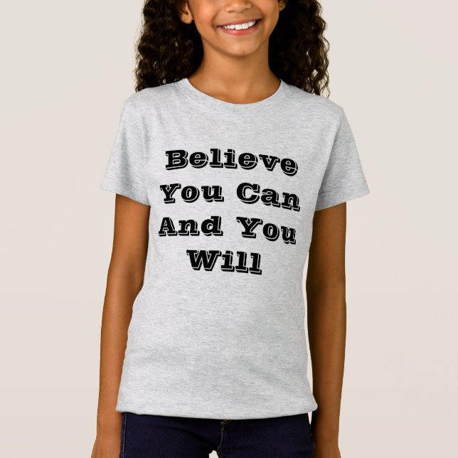 Believe T-Shirt (Front)