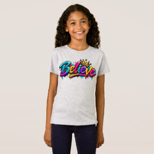 Believe T-Shirt
