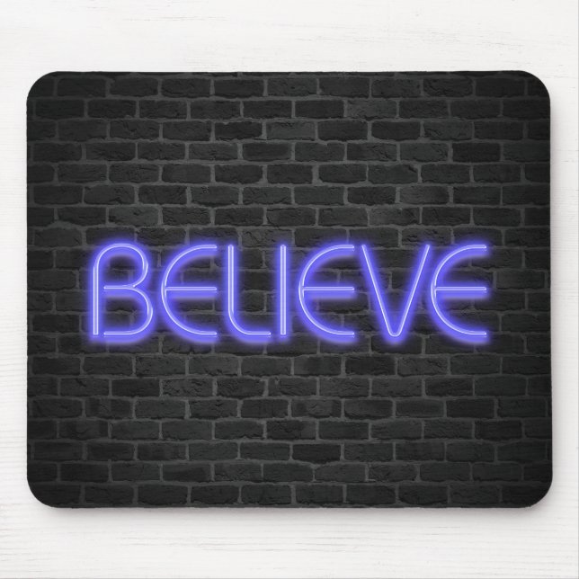 Believe text in neon lights on brick mouse pad (Front)
