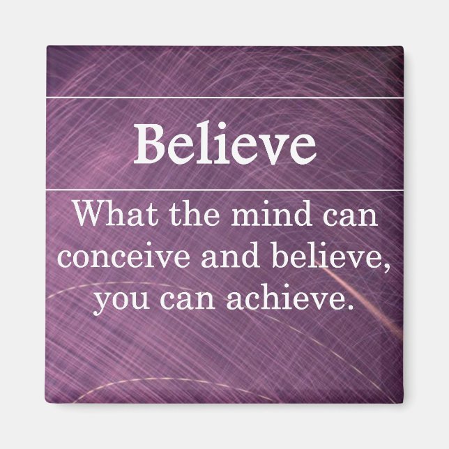 Believe that you can do anything magnet (Front)