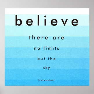 Believe There Are No Limits Poster