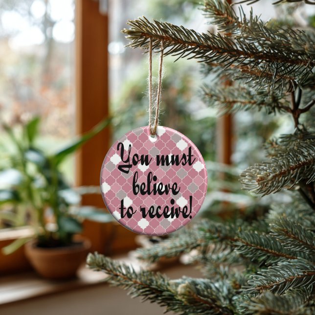 Believe to Receive Ceramic Ceramic Ornament  Tree Decoration (Artistic Dual-Use! This personalized quatrefoil ornament doubles as a luxury gift tag.)
