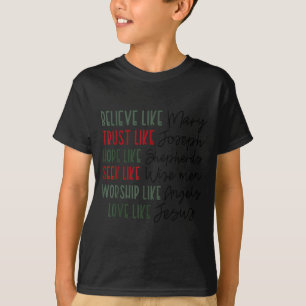 Believe Trust Hope Seek Like Shepherds Christian C T-Shirt